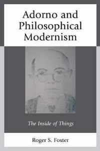 Adorno and Philosophical Modernism