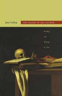 The Deaths of the Author: Reading and Writing in Time