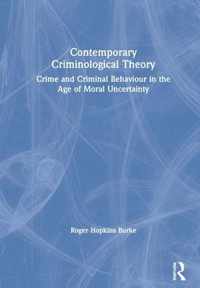 Contemporary Criminological Theory