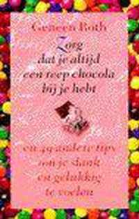 Zorg Dat Je Altijd Een Reep Chocola Bij