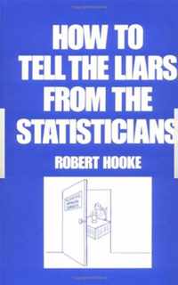 How to Tell the Liars from the Statisticians