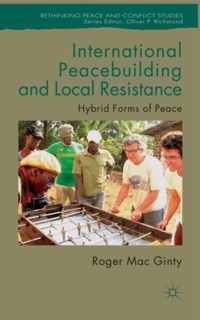 International Peacebuilding and Local Resistance