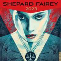 Shepard Fairey 2023 Wall Calendar