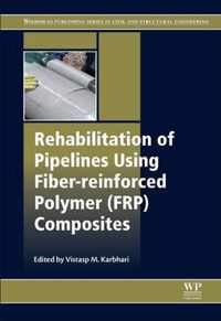 Rehabilitation Of Pipelines Using Fiber-