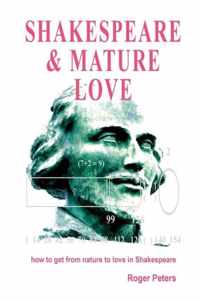 Shakespeare & Mature Love