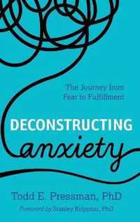 Deconstructing Anxiety