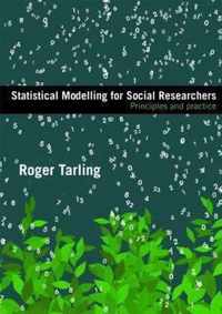 Statistical Modelling for Social Researchers