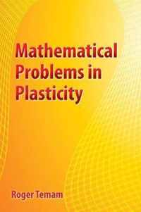 Mathematical Problems in Plasticity