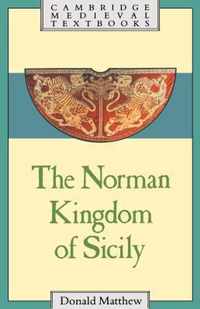 The Norman Kingdom of Sicily