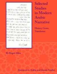 Selected Studies in Modern Arabic Narrative