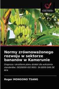 Normy zrownowaonego rozwoju w sektorze bananow w Kamerunie