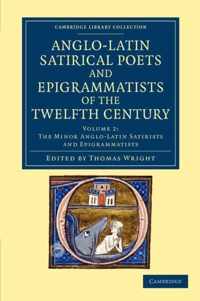 The Anglo-Latin Satirical Poets and Epigrammatists of the Twelfth Century