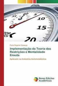 Implementacao da Teoria das Restricoes e Mentalidade Enxuta