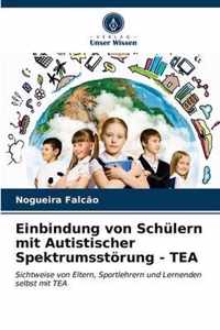 Einbindung von Schulern mit Autistischer Spektrumsstoerung - TEA