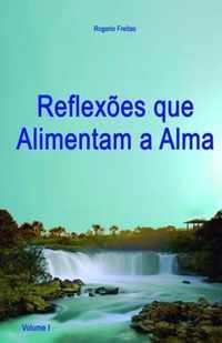 Reflexoes que Alimentam a Alma