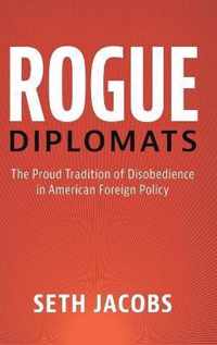 Rogue Diplomats