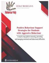 Positive Behaviour Support Strategies for Students with Aggressive Behaviour: