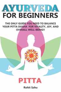 Ayurveda for Beginners- Pitta