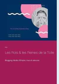 Les Rois et les Reines de la Toile