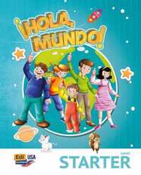 Hola Mundo Starter - Student Print Edition Plus 1 Year Online Premium Access (All Digital Included) + Hola Amigos 1 Year