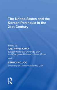 The United States and the Korean Peninsula in the 21st Century