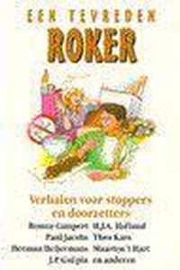 Tevreden roker, een. verslazende ve