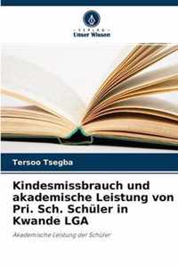 Kindesmissbrauch und akademische Leistung von Pri. Sch. Schuler in Kwande LGA