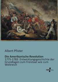 Die Amerikanische Revolution