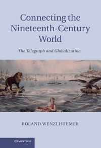 Connecting the Nineteenth-Century World