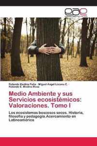 Medio Ambiente y sus Servicios ecosistemicos