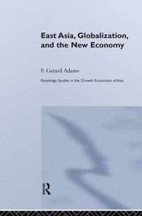 East Asia, Globalization and the New Economy