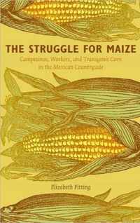 The Struggle for Maize