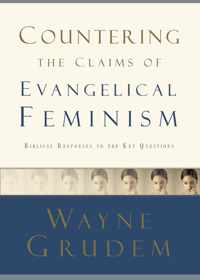 Countering the Claims of Evangelical Feminism