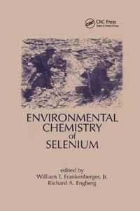 Environmental Chemistry of Selenium