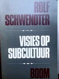 Visies op subcultuur