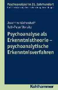 Psychoanalyse ALS Erkenntnistheorie - Psychoanalytische Erkenntnisverfahren