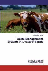 Waste Management Systems in Livestock Farms