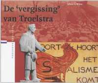 Verloren verleden 8 -   De 'vergissing' van Troelstra