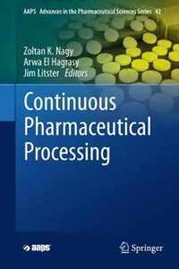 Continuous Pharmaceutical Processing