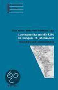 Lateinamerika Und Die USA Im Langen 19. Jahrhundert