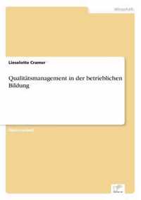 Qualitatsmanagement in der betrieblichen Bildung