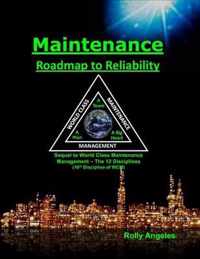 Maintenance - Roadmap to Reliability