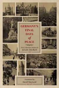 Germany's Final Days of Peace