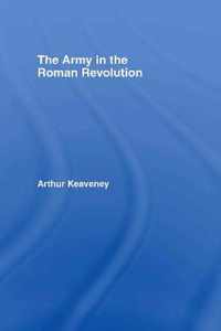 The Army in the Roman Revolution