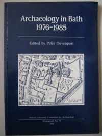 Archaeology in Bath 1976-1985