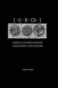 Journal of Greco-Roman Christianity and Judaism, Volume 14