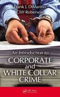 Introduction to Corporate and White-Collar Crime