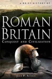 A Brief History of Roman Britain