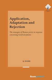 Application, Adaptation and Rejection