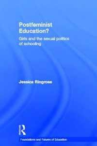 Postfeminist Education?